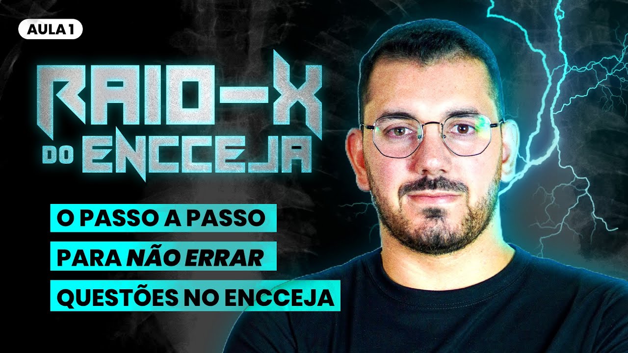 O Passo a Passo Para Não Errar Questões no ENCCEJA | AULA 01