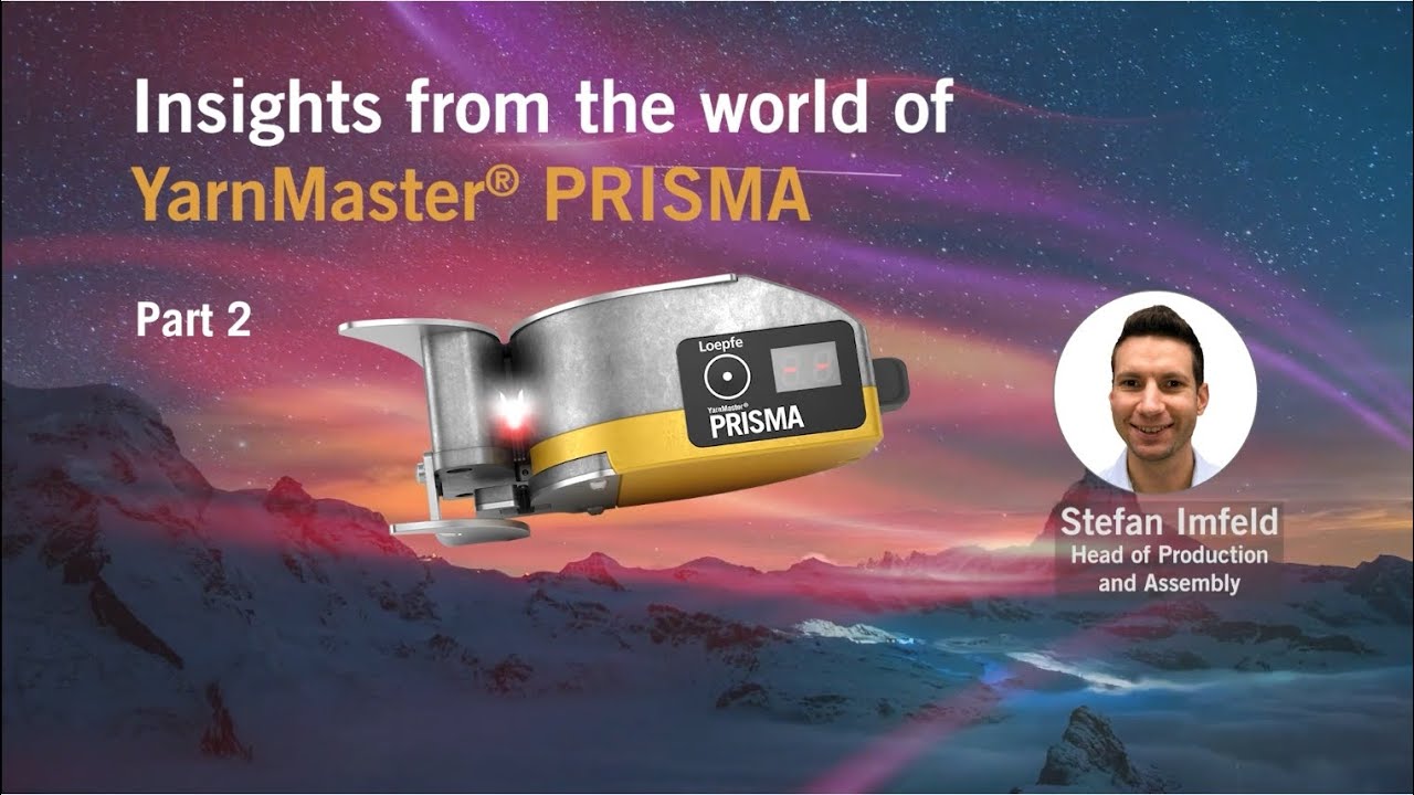 YarnMaster® PRISMA Swiss Made - Part 2