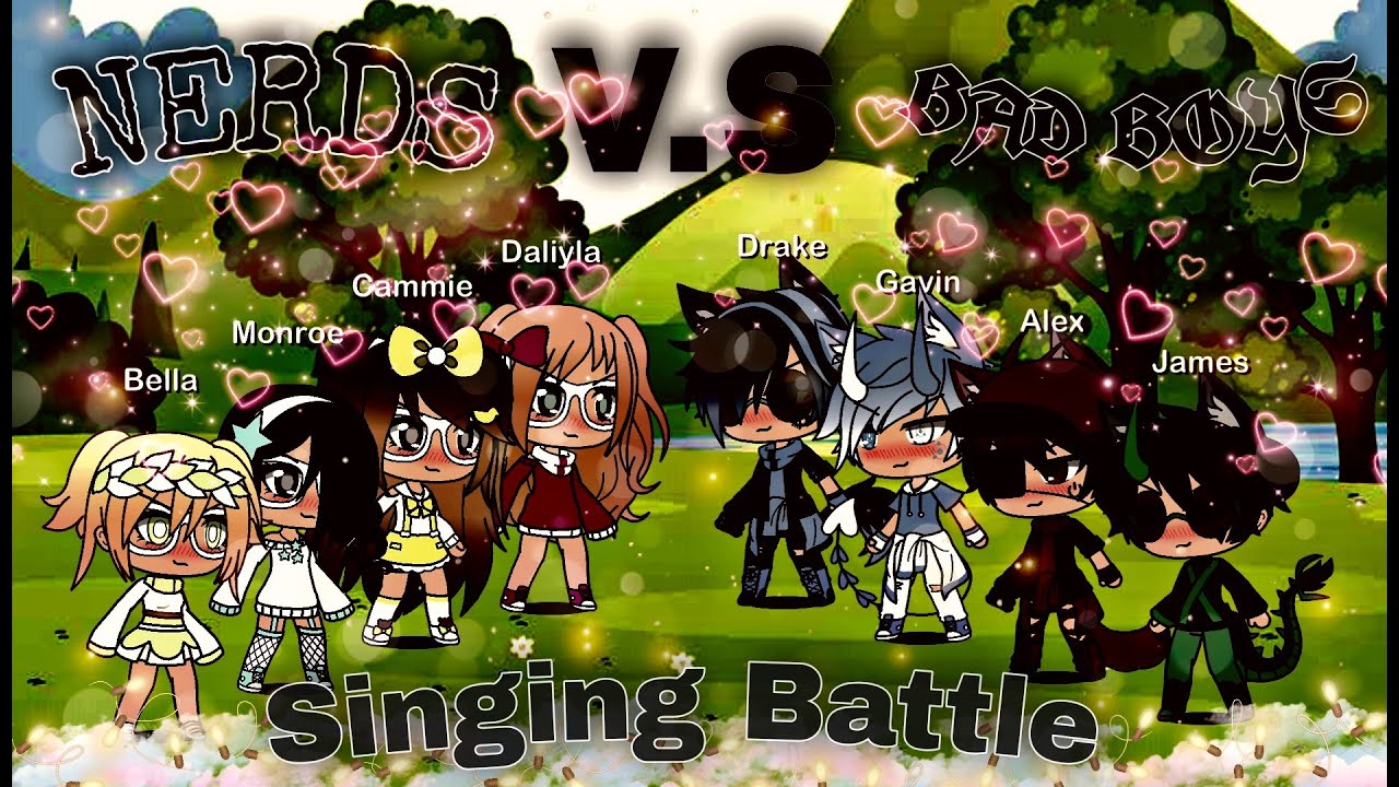 🎶Nerds V.S Bad Boys Singing Battle || Gacha Life🎶