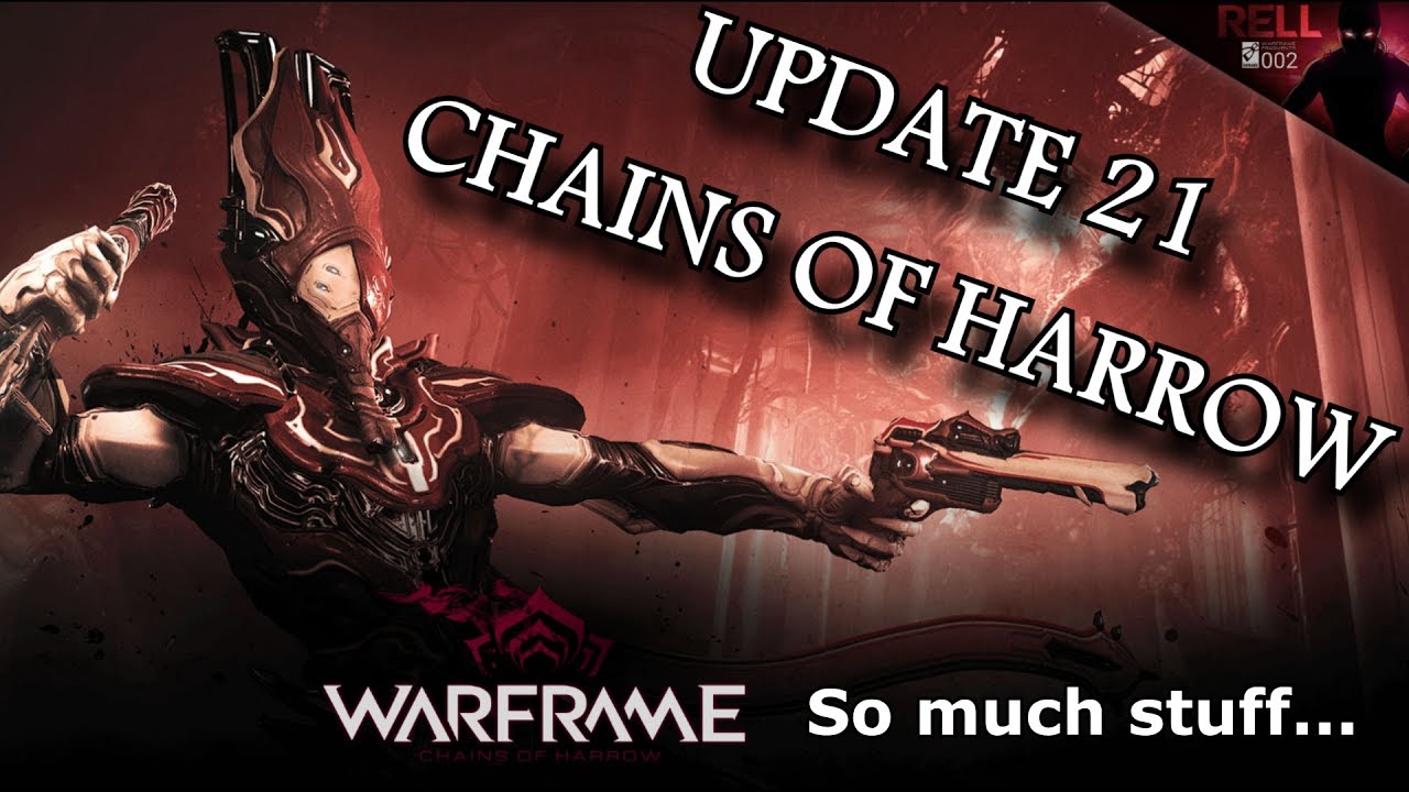 WARFRAME - Update 21 - Chains of Harrow Overview (Only Very Mild Spoilers)