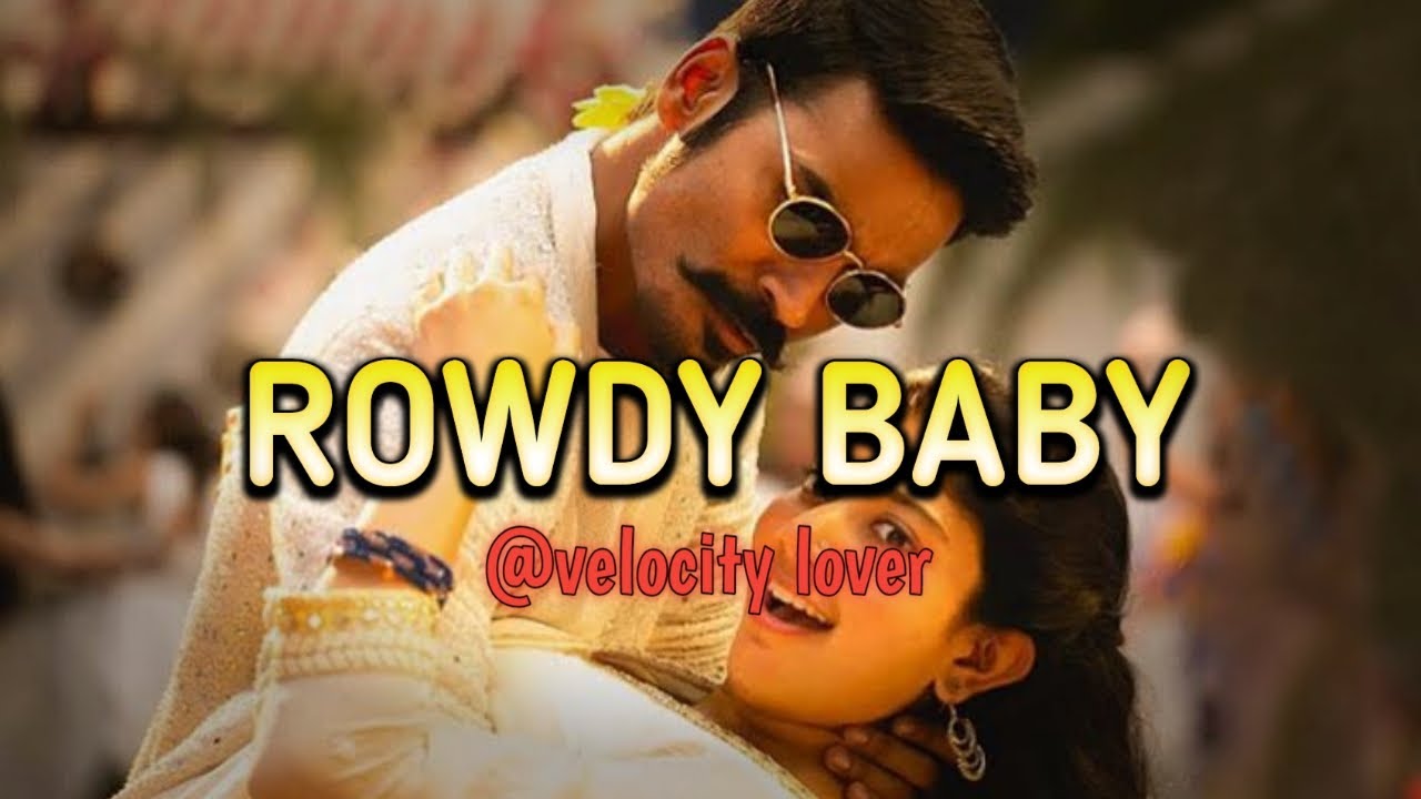 Rowdy Baby - Maari 2 [audio edit]