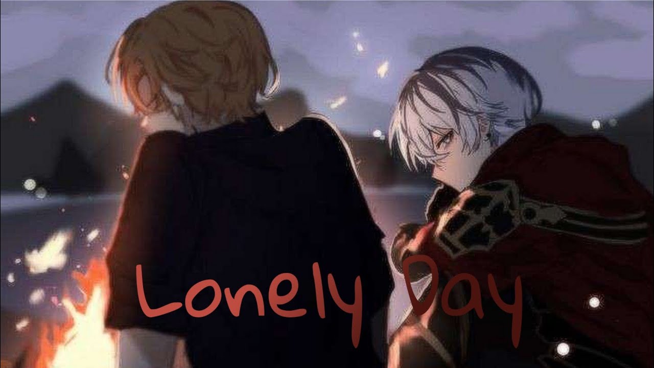 Nightcore - Lonely Day(Lyrics)
