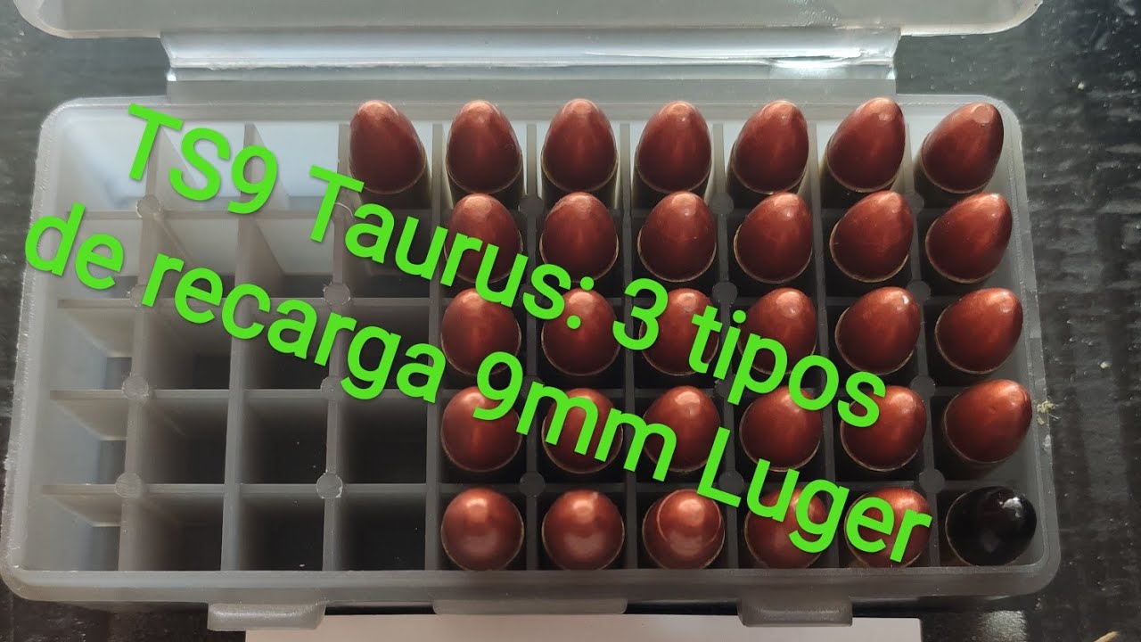 TS9 taurus x 3 tipos de recarga - 9mm Luger.
