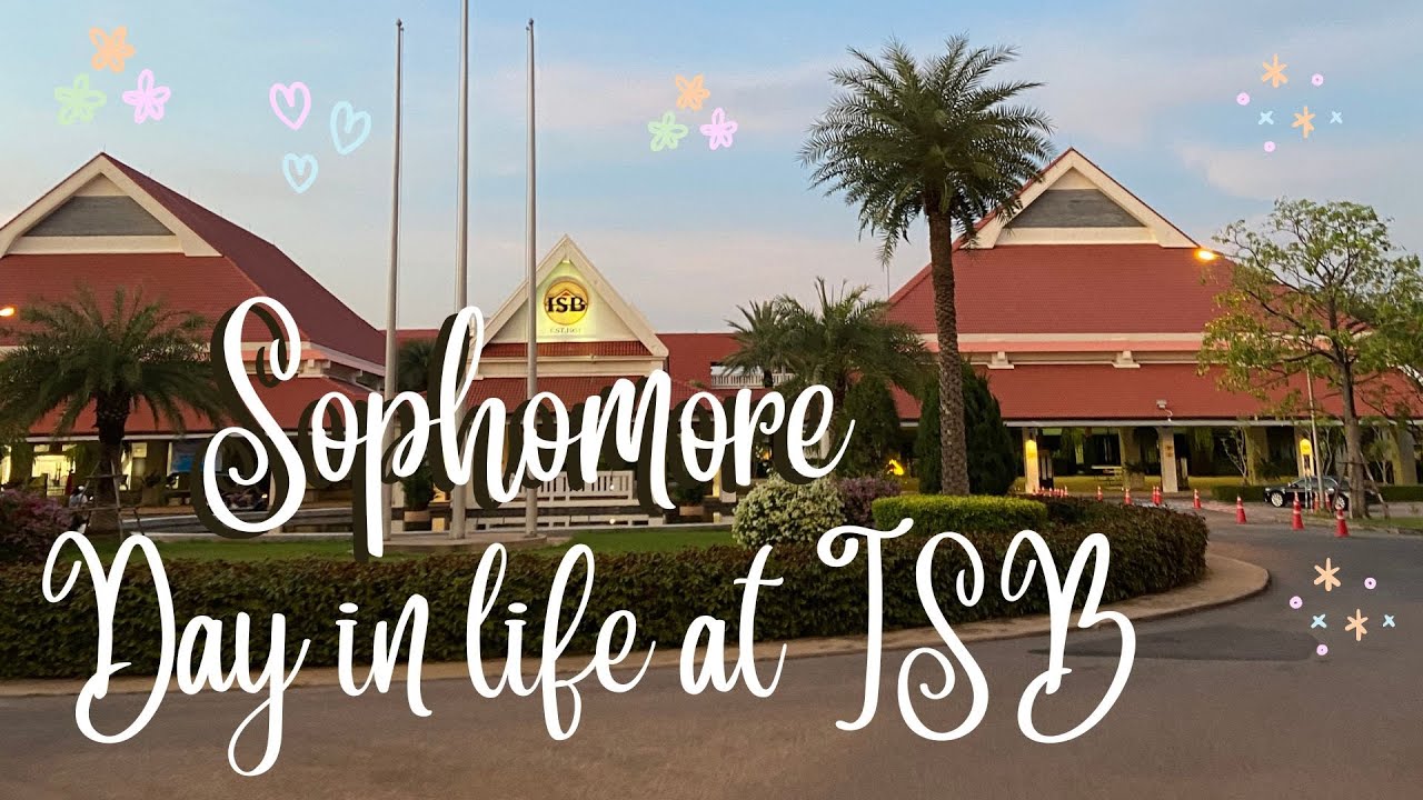 International School Bangkok Day in Life | Sophomore year