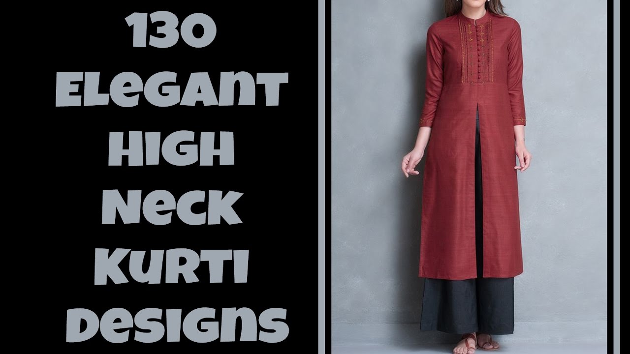 130 Elegant High Neck Kurti Designs