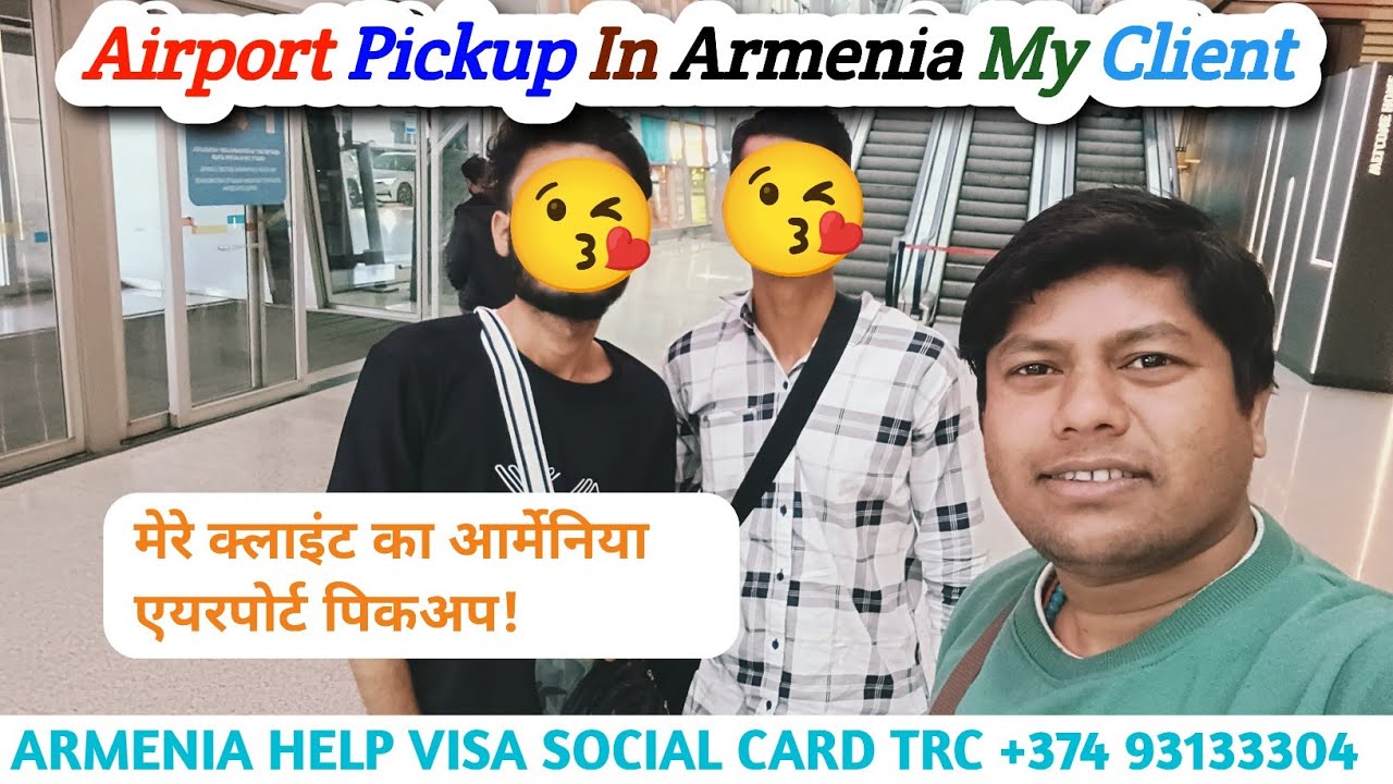 Airport Pickup In Armenia | आर्मेनिया में और एक मेरा क्लाइंट आ गया | 24/7 Reliable Transfers