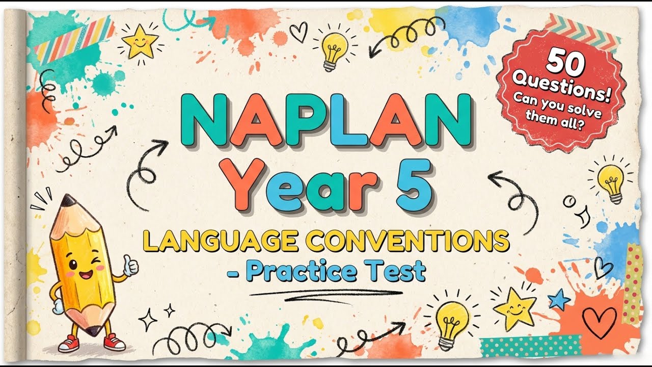 NAPLAN Year 5 Language Conventions! Practice Test - 50 Questions with Answers - 20260120 | Test Prep