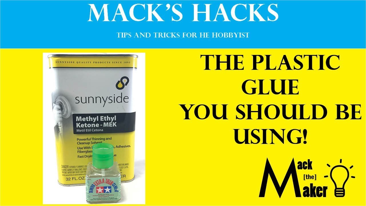 Mack's Hacks: The Plastic Glue You Should Be Using!