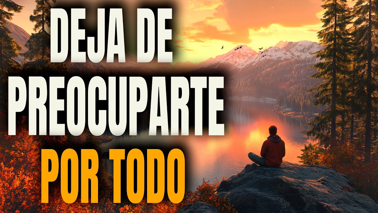NO TE PREOCUPES MAS POR TODO, CONFIA EN DIOS - Reflexión Cristiana