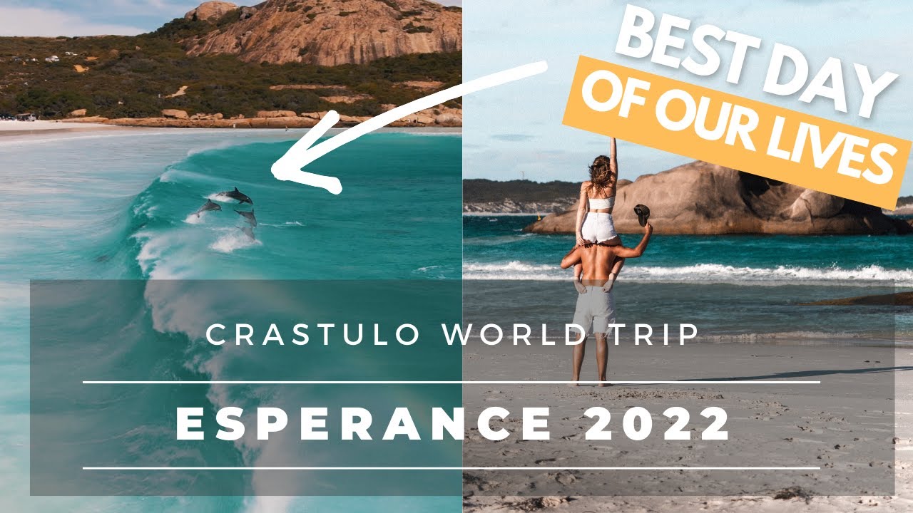 BEST DAY of our world tour - ESPERANCE in 2022!
