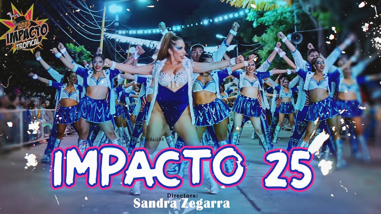 IMPACTO Tropical 2025 | 1° Puesto | (Official Video) | Oran - Salta