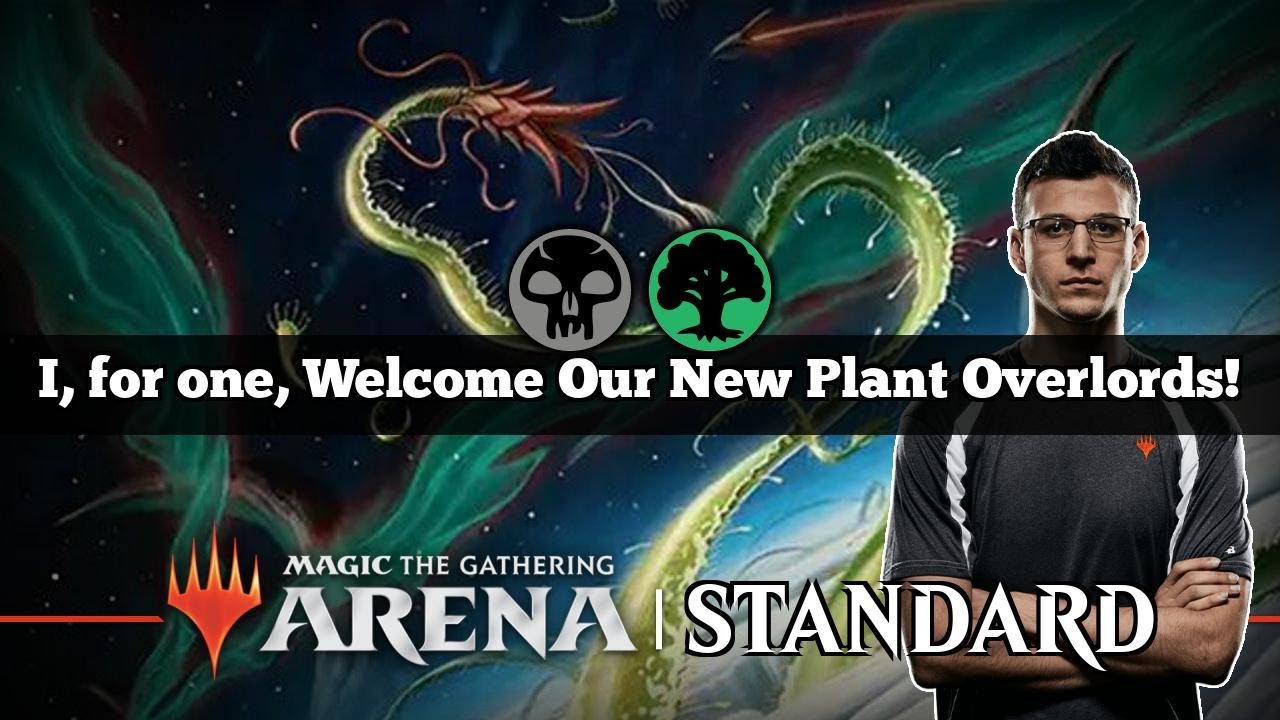 I, for one, Welcome Our New Plant Overlords! | Golgari Roots | Standard Bo3 | MTG Arena