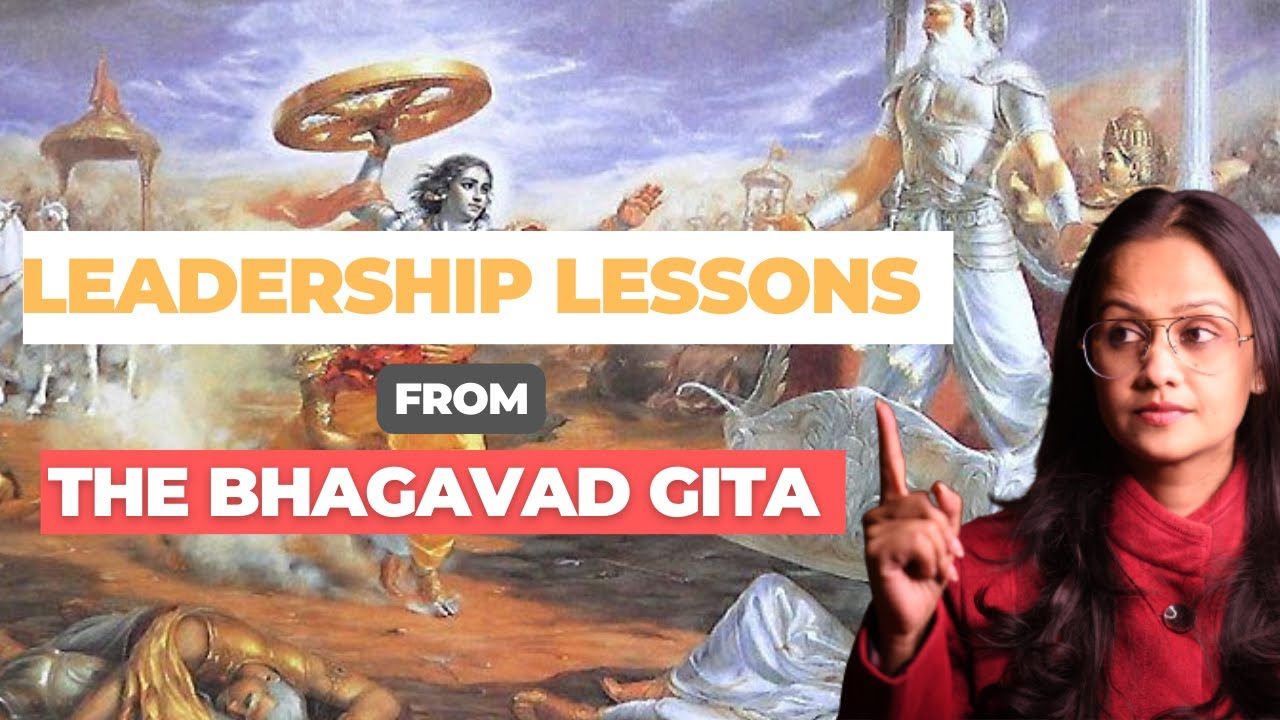 3 Leadership Lessons from Bhagavad Gita | Aastha Tatia