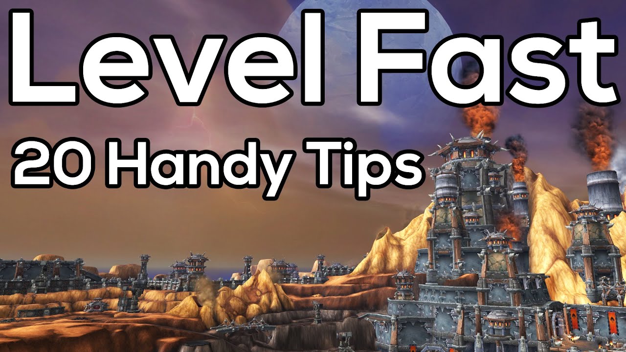 20 Ways To Level Faster in World of Warcraft