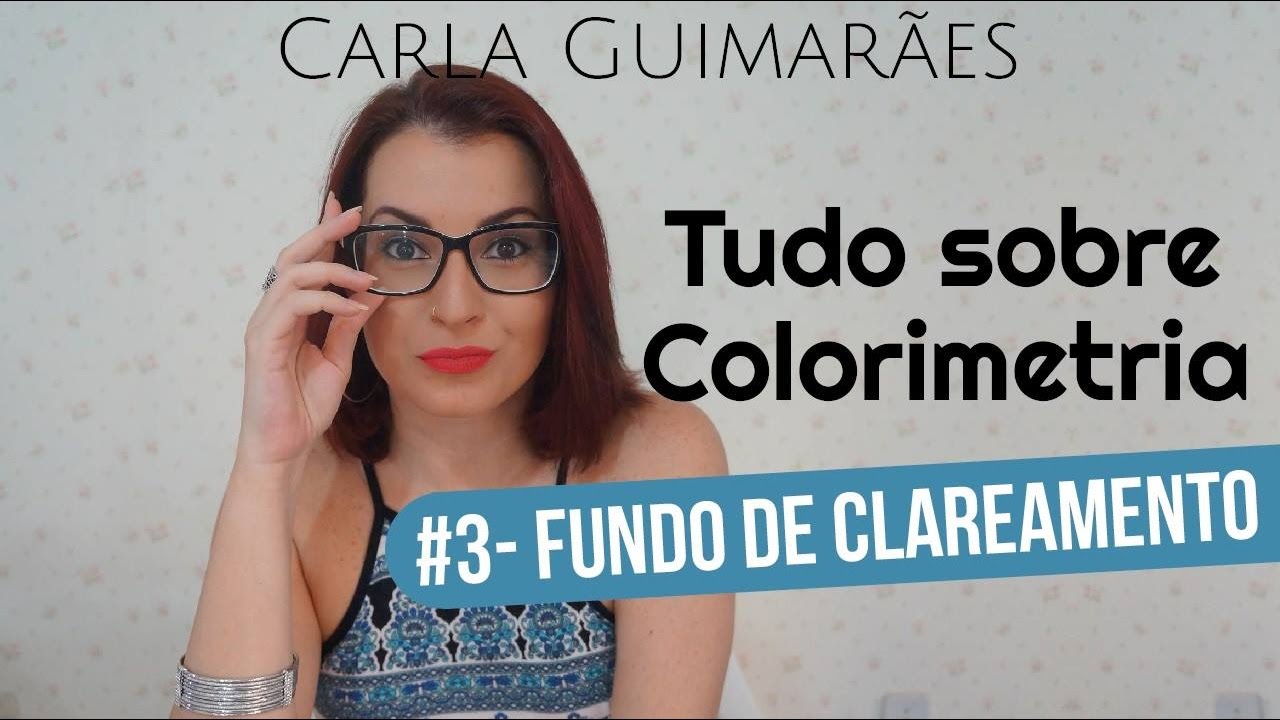 Tudo sobre colorimetria #-3 Fundo de Clareamento