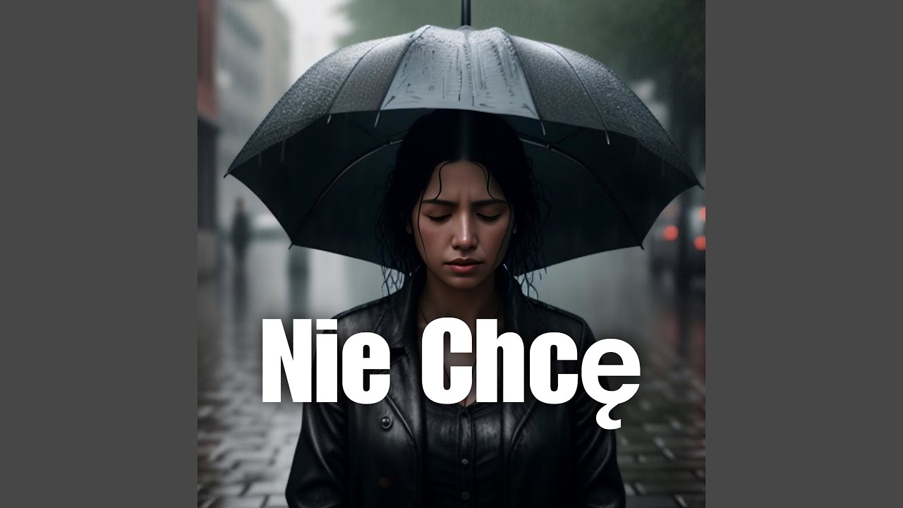 Nie Chcę