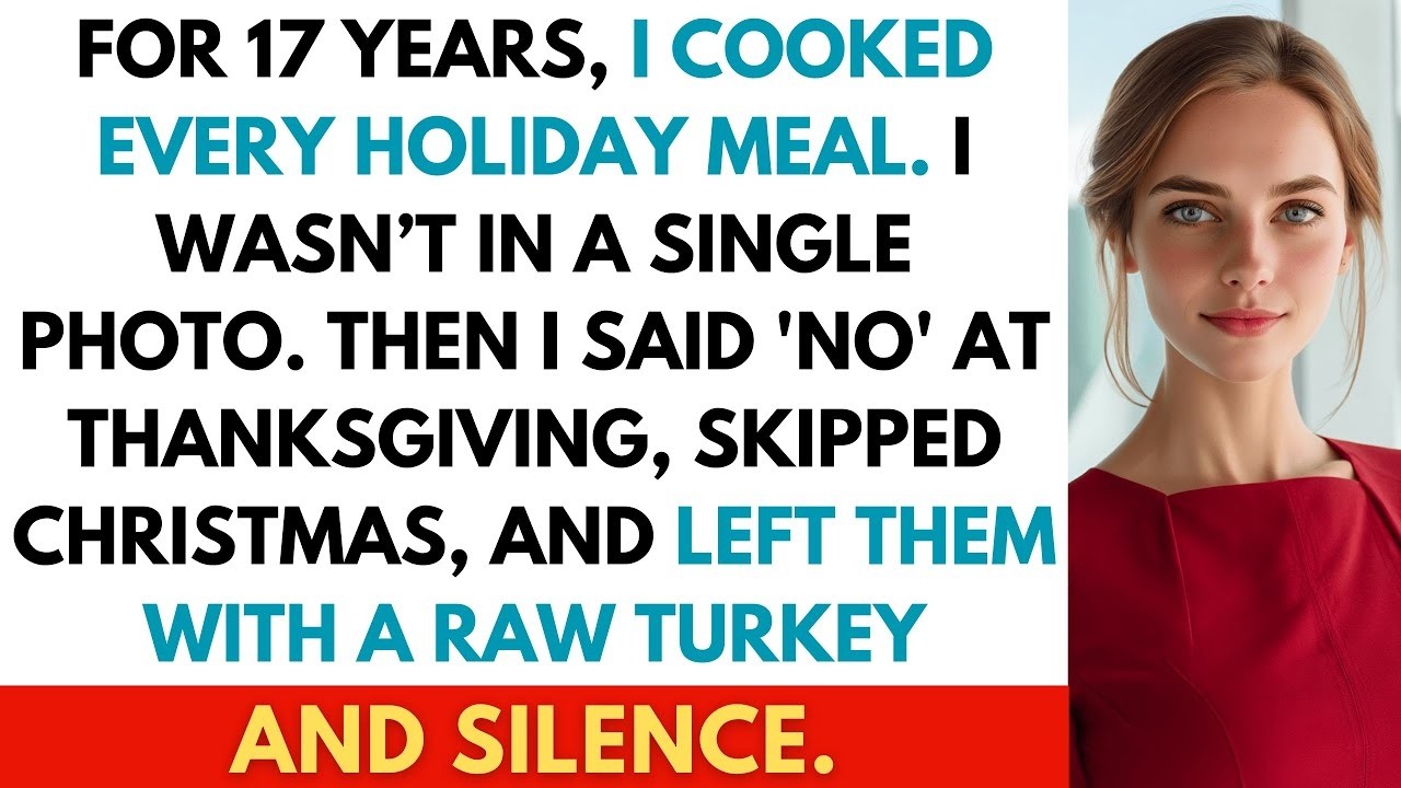 My Family Treated Me Like the Holiday Chef—Until I Skipped Christmas and Left Them Panicking