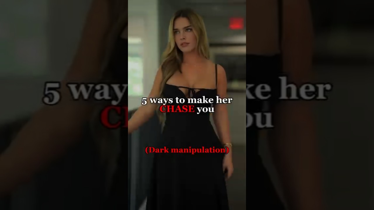 5 WAYS TO MAKE HER CHASE YOU 😍😎