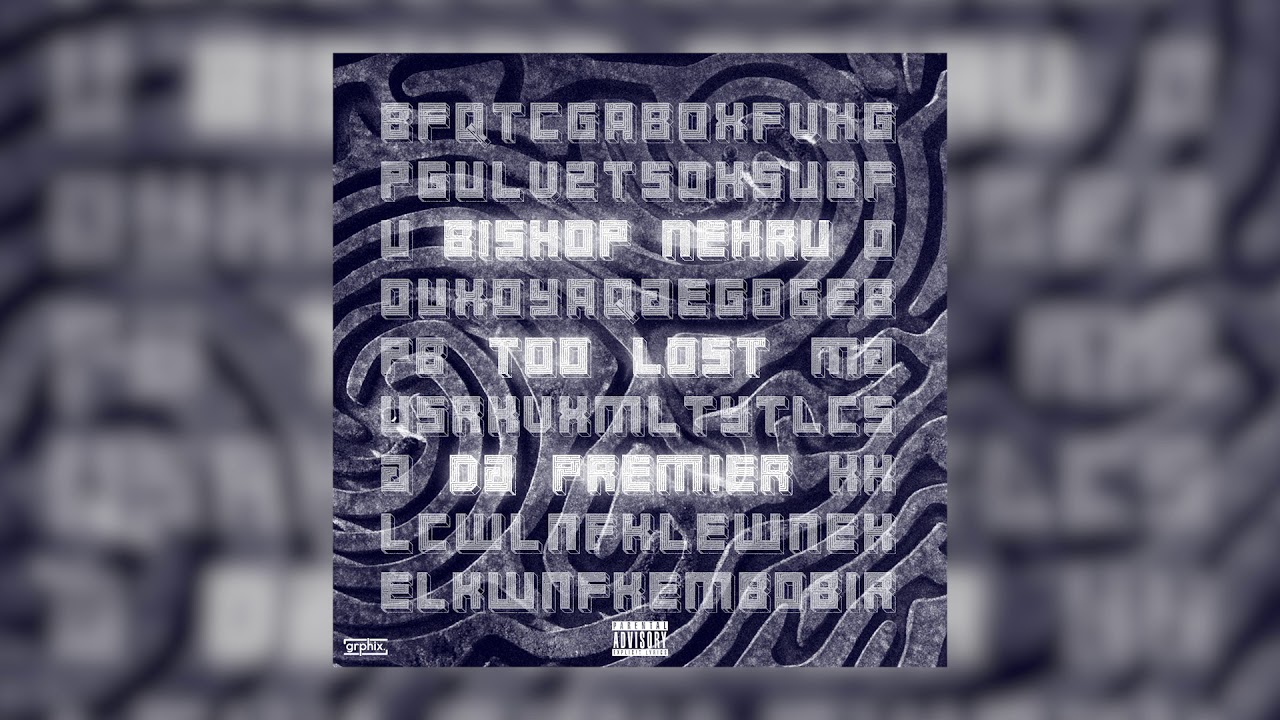 Bishop Nehru - Too Lost (Prod by DJ Premier) (Official Audio)