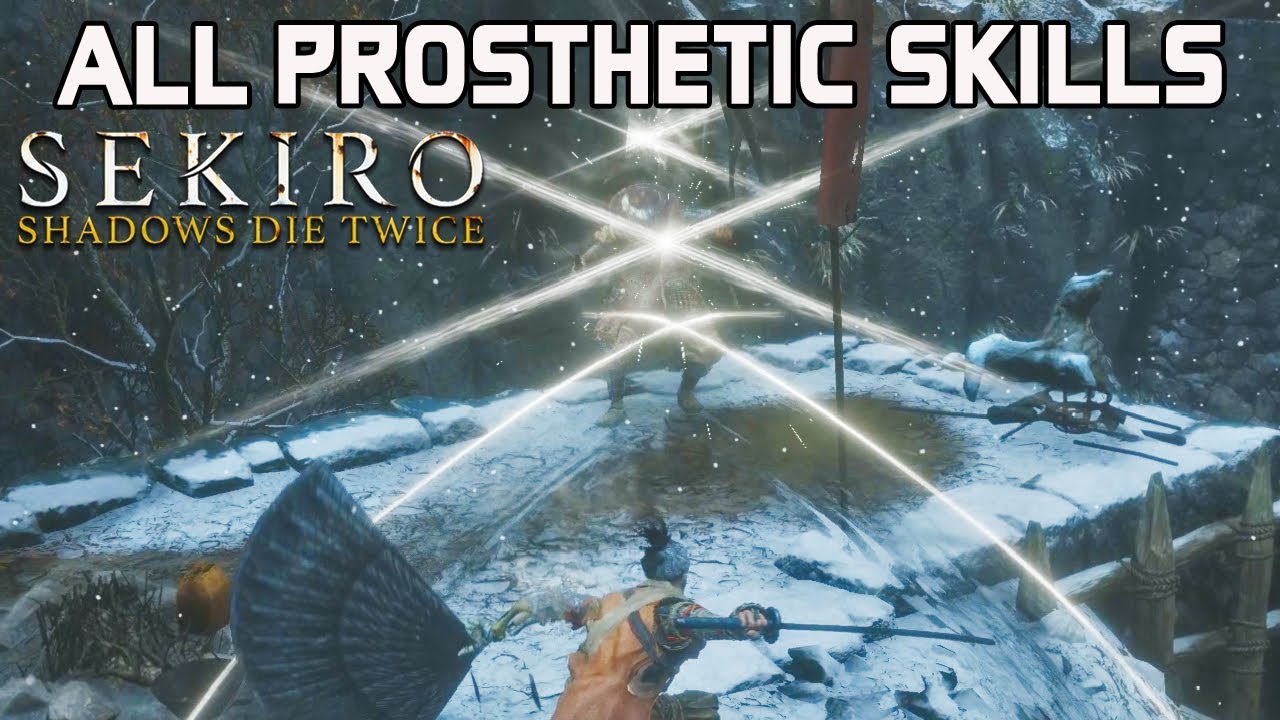 Sekiro Shadows Die Twice - ALL PROSTHETIC SKILLS UNLOCKED!