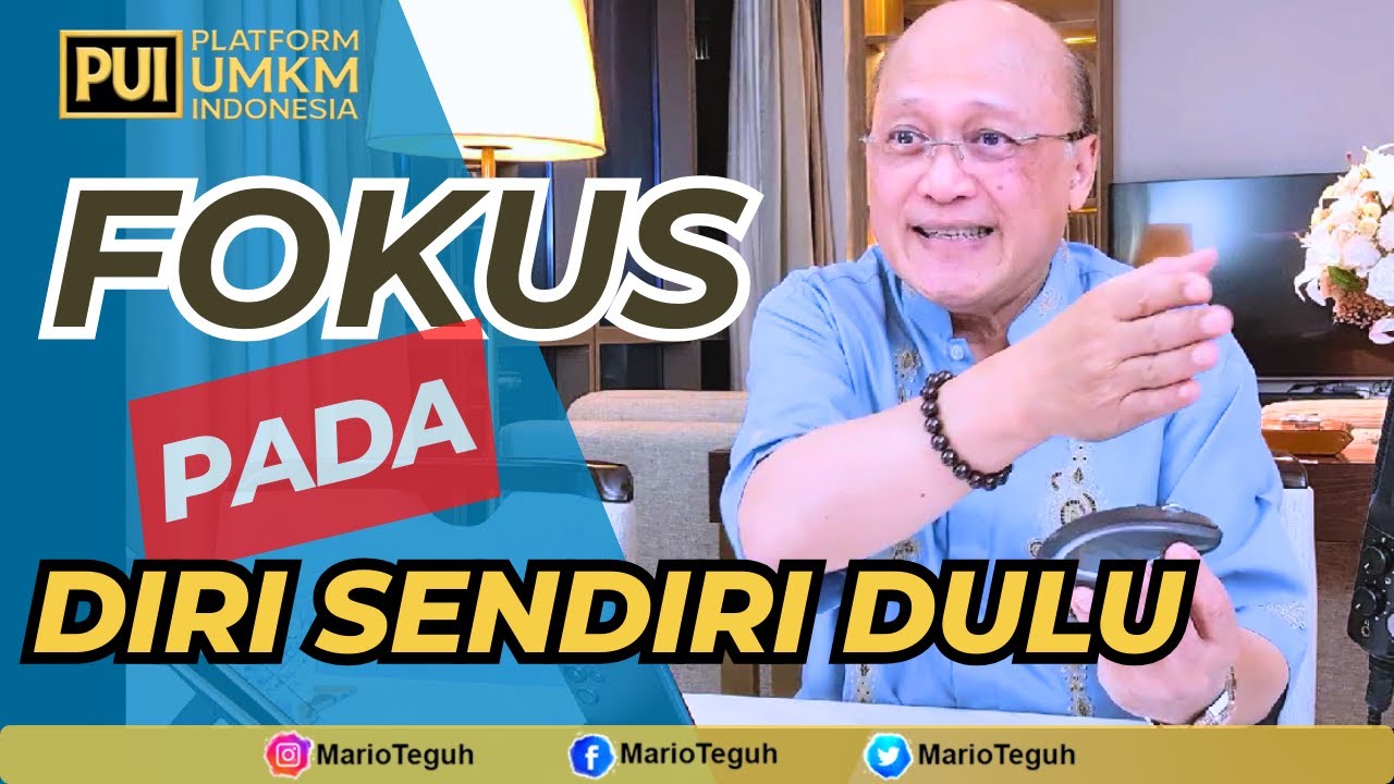 FOKUS PADA DIRI SENDIRI DULU - MARIO TEGUH SUCCESS VIDEO #video #marioteguh  #viralvideo