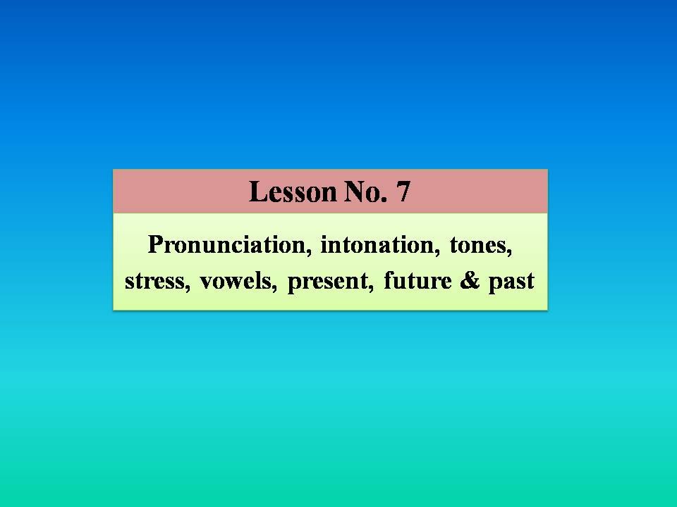 Lesson 7 : Start In Punjabi