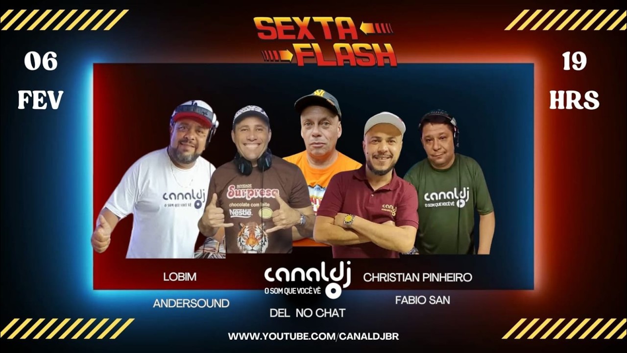 CANAL DJ - PROGRAMA SEXTA FLASH - 06/02/2026 #CanalDJ