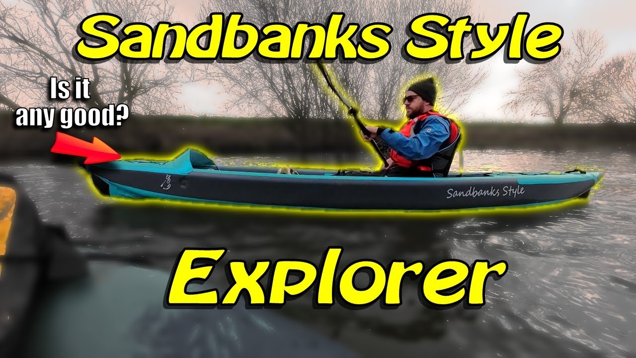 Sandbanks Style Explorer Drop Stitch Kayak - Quick Review