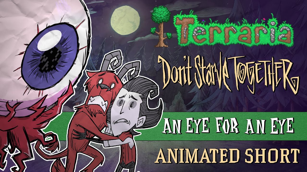 Terraria x Don't Starve Together: 