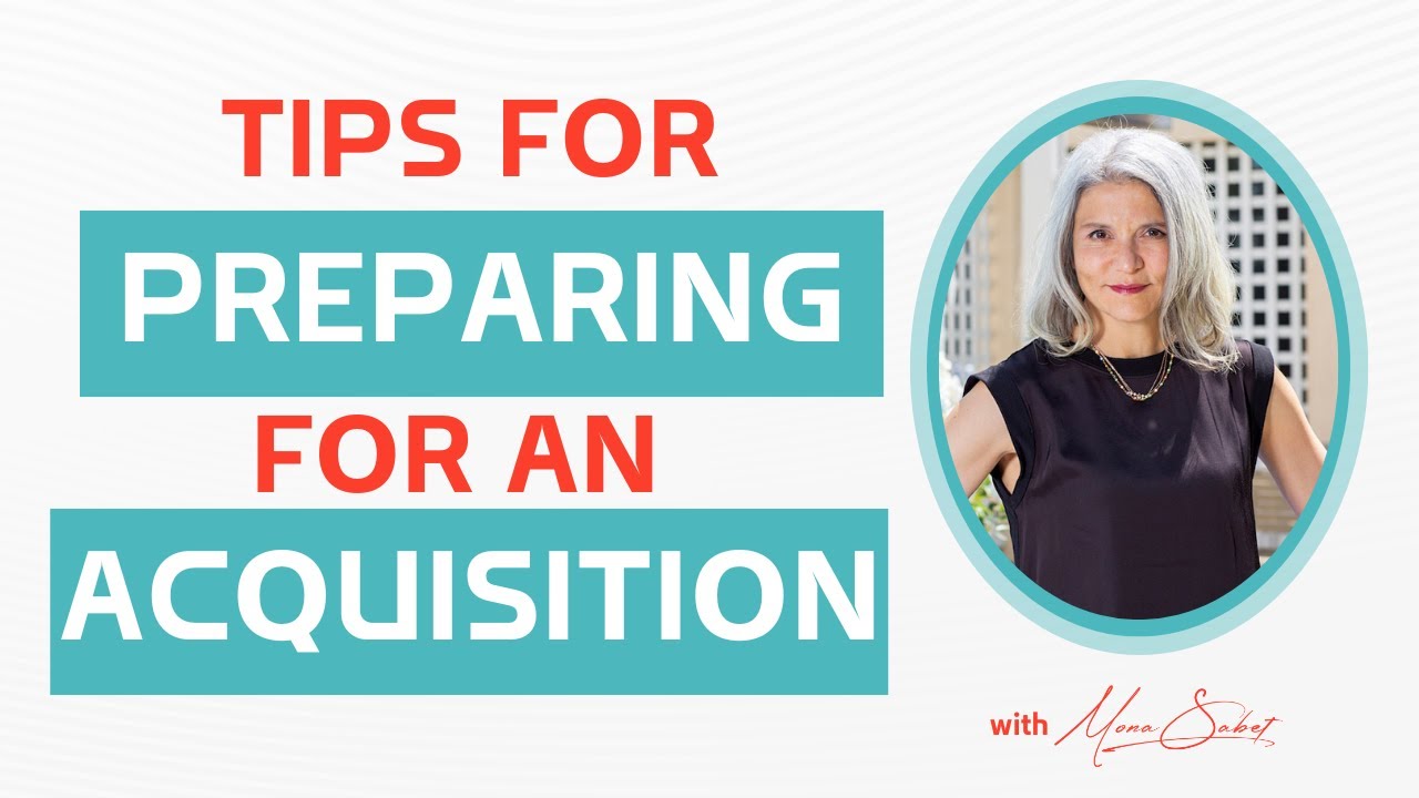Tips for Preparing for an Acquisition