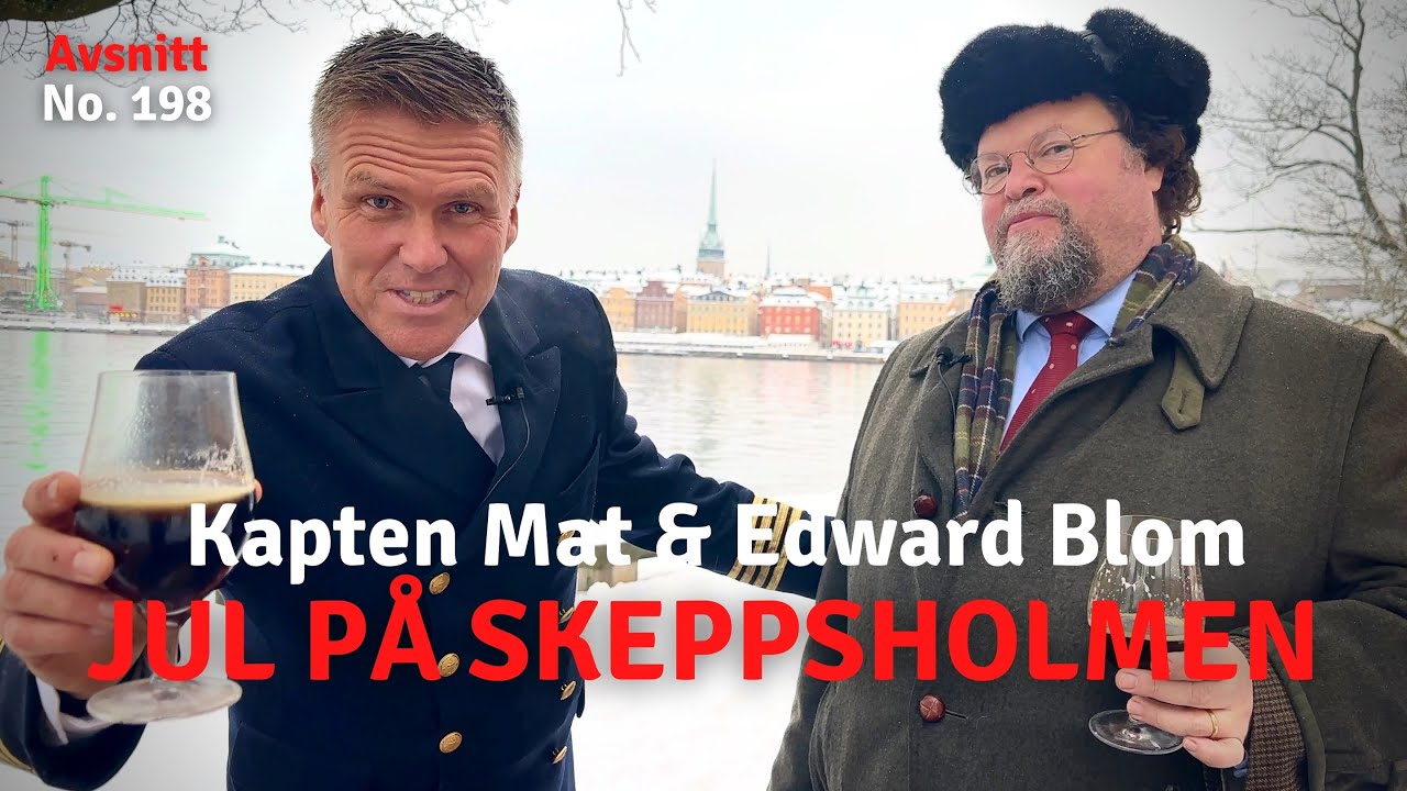 Jul på Skeppsholmen med Edward Blom l Kapten Mat I No. 198