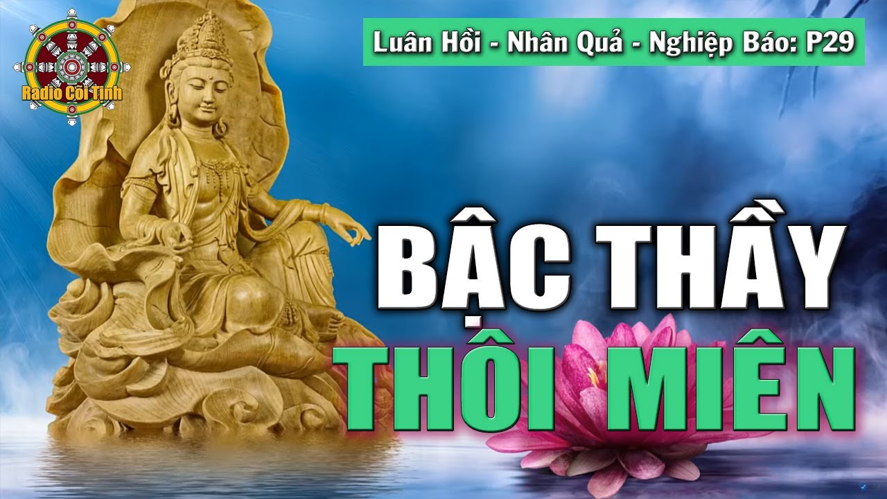 Phỏng Vấn Với BẬC THẦY THÔI MIÊN của Nhân Loại | Nhân Quả - Luân Hồi - Nghiệp Báo - phần 29