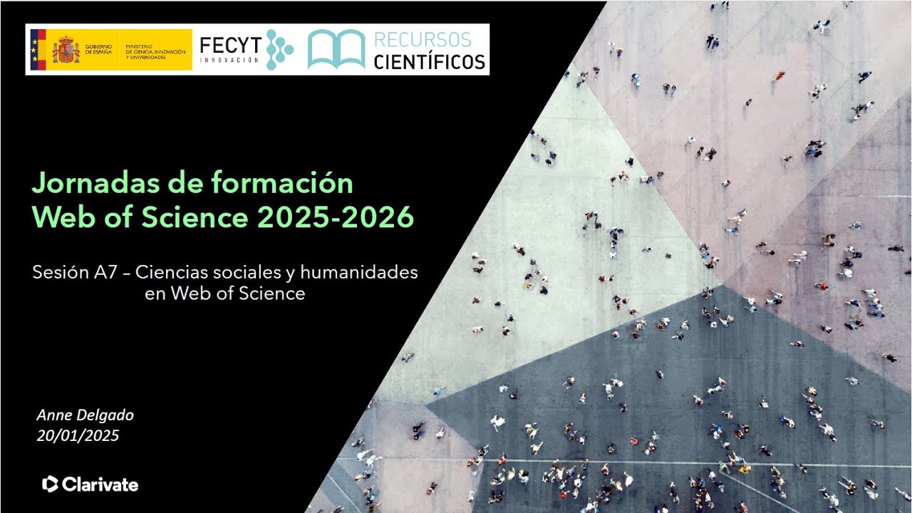Sesión A7 – Ciencias sociales y humanidades en Web of Science