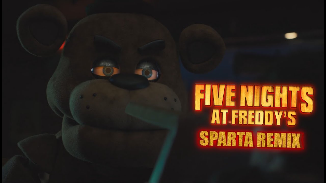 Five Nights At Freddy's Movie - Sparta Olly Remix