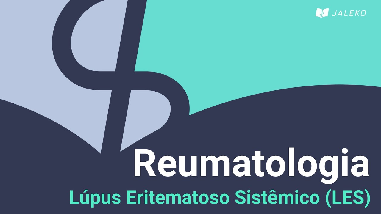 Lúpus Eritematoso Sistêmico (LES): o que é? Quais são as causas? Qual o diagnóstico?