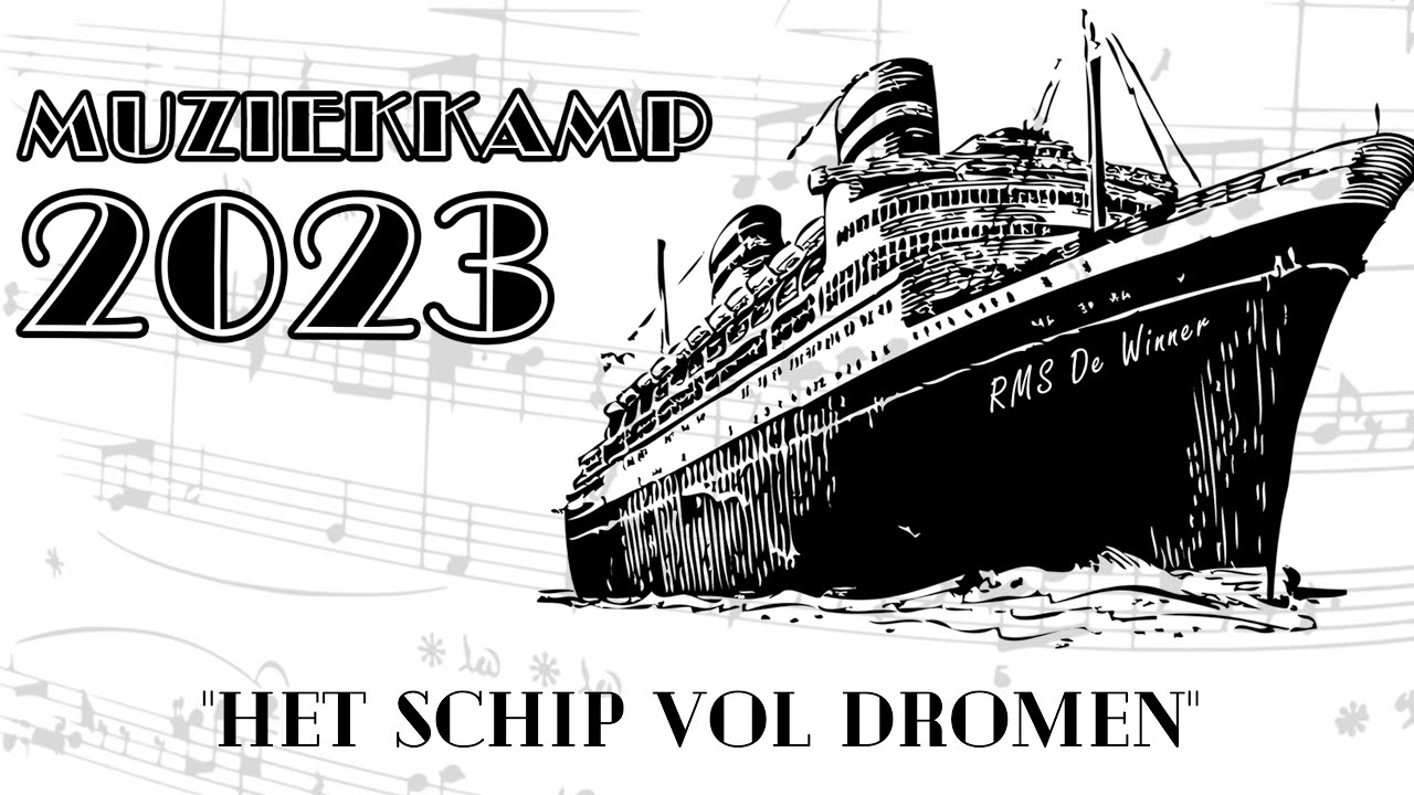 Het Schip Vol Dromen - Kamplied Muziekkamp 2023
