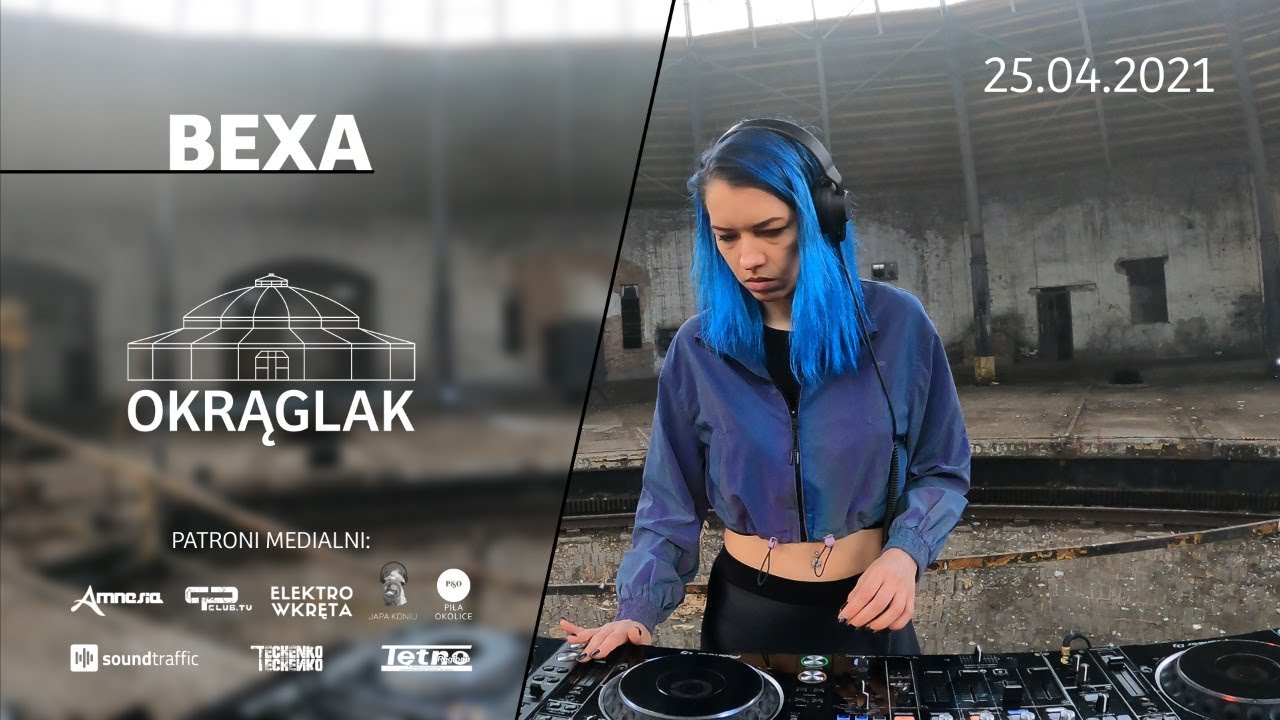 Bexa meets Rave Fanatics - Parowozownia Okrąglak - Piła