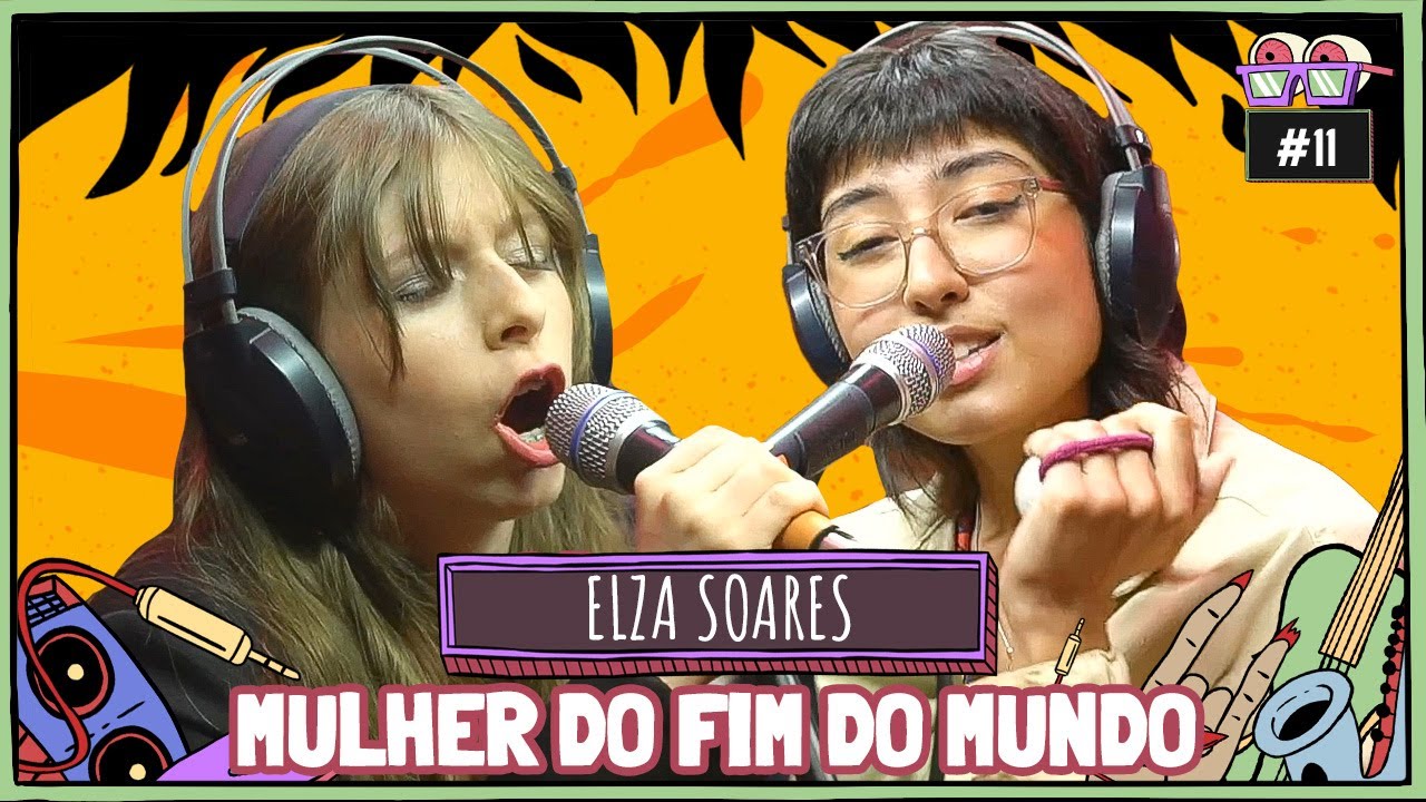 MARI MERENDA e TURI cantam MULHER DO FIM DO MUNDO (Elza Soares)