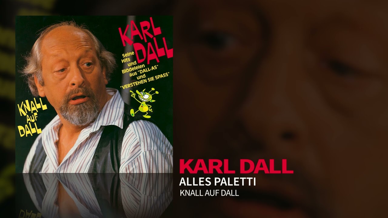 Karl Dall - Alles Paletti (Official Audio)