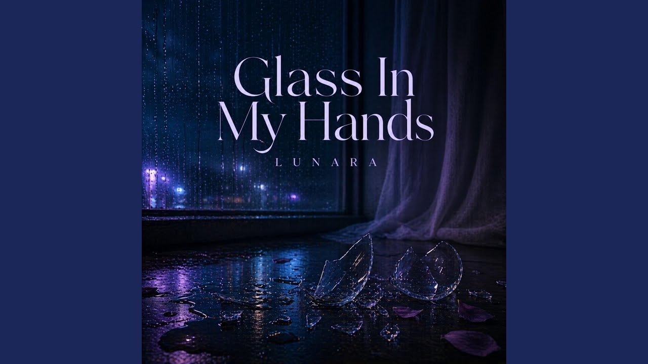 Glass In My Hands
