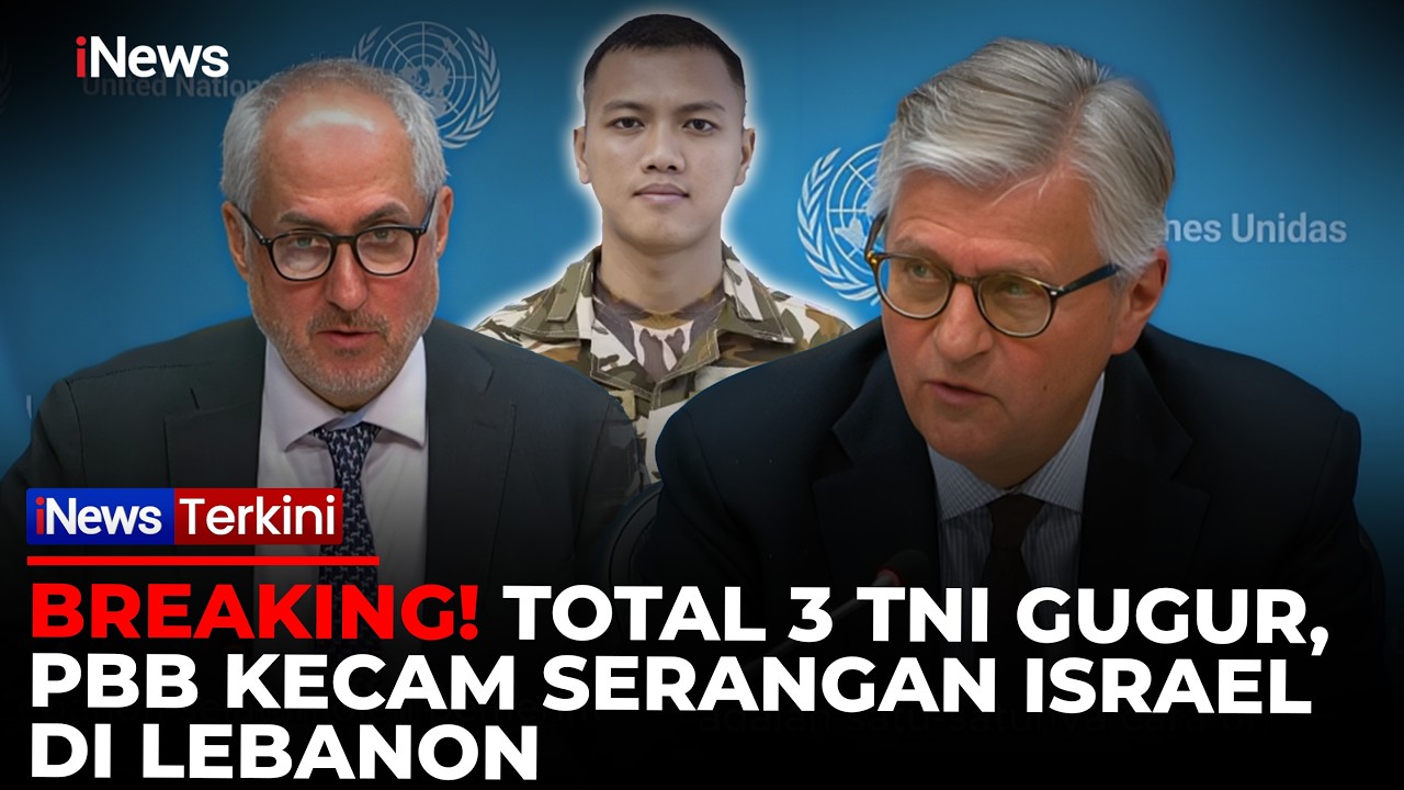 DISERANG ISRAEL! 3 TNI Gugur, PBB Murka: Harus Ada Pertanggungjawaban | iNews Terkini