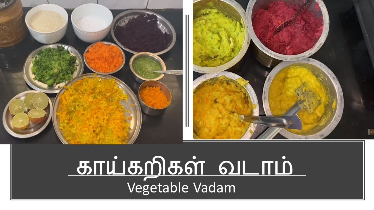 காய்கறிகள் வடாம் - Vegetables Fritters - Vadam | Vadagam Recipe