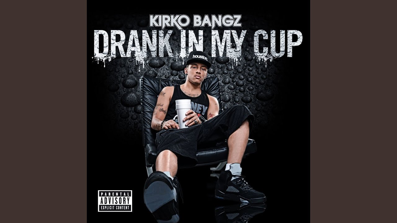 Drank in My Cup
