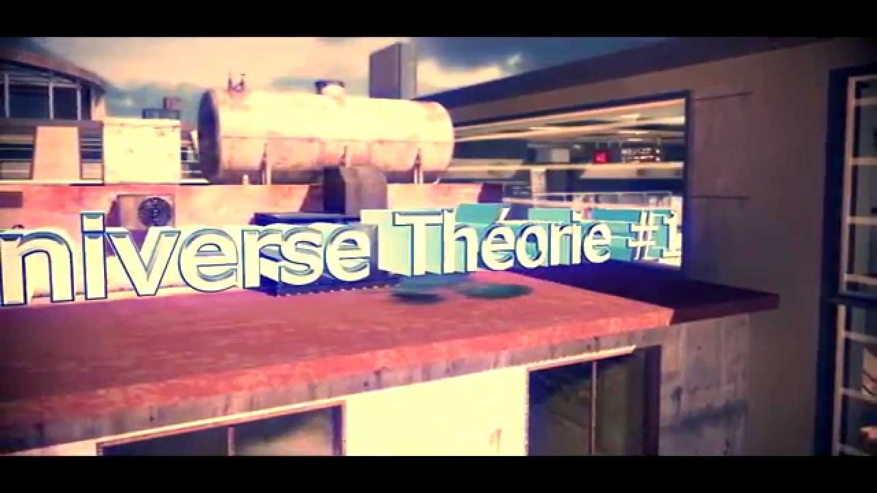 Universe Th&eacute;orie #1  [UniversStories]
