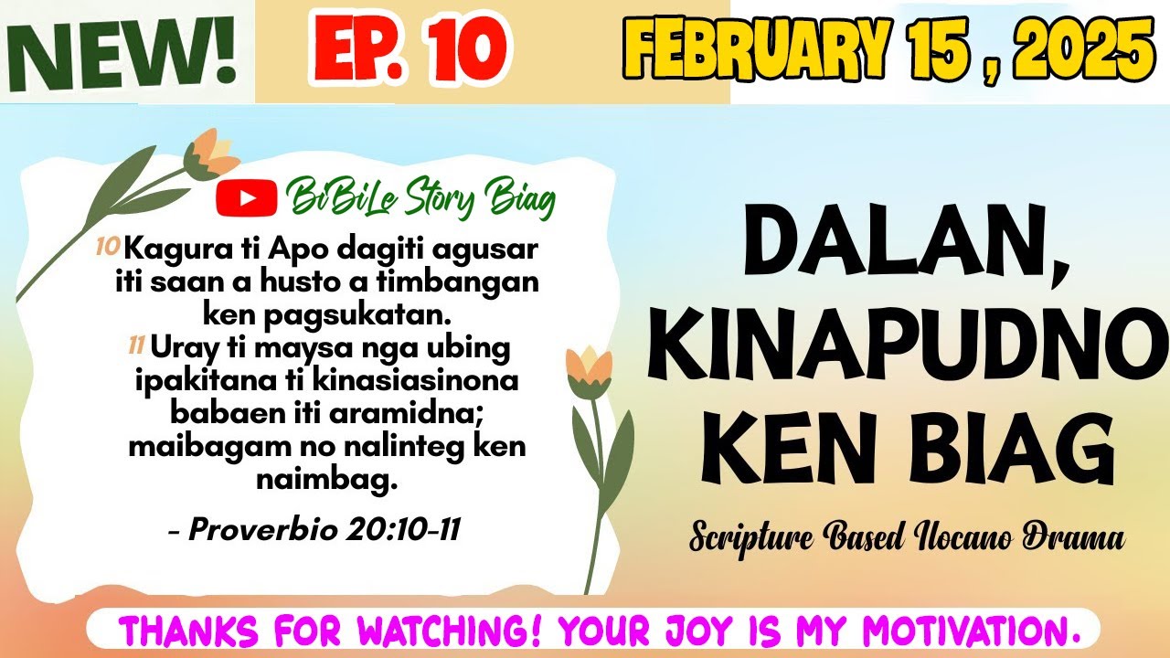 DALAN, KINAPUDNO KEN BIAG (EPISODE 10)  | FEB 15, 2025 | NEW UPLOAD  #bibilestorybiag