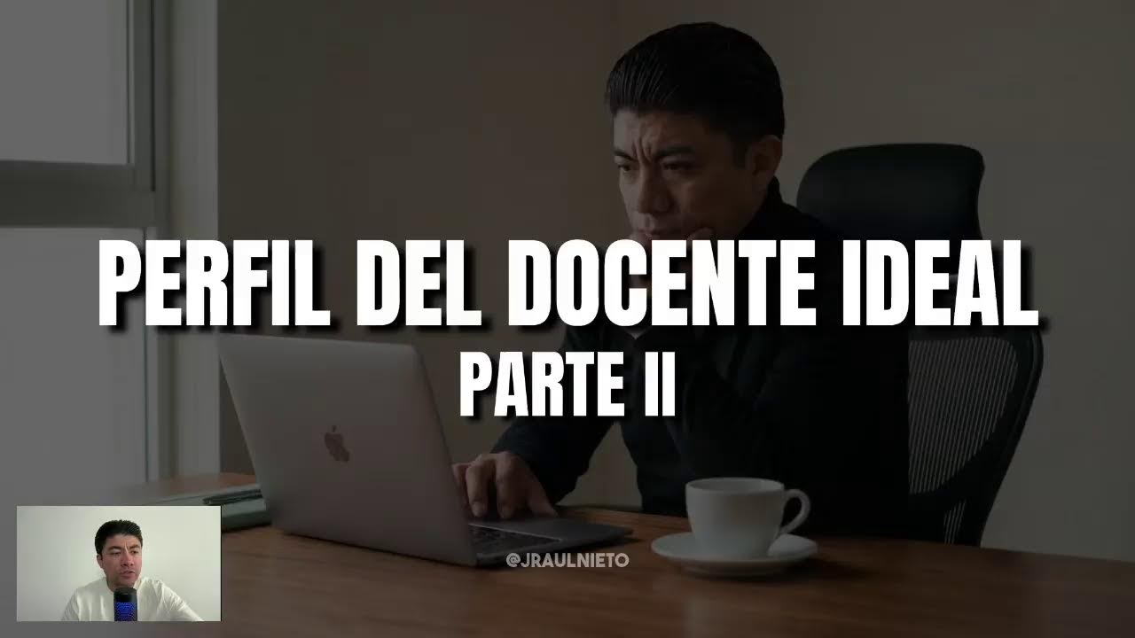 PERFIL PROFESIONAL DOCENTE – PARTE 2