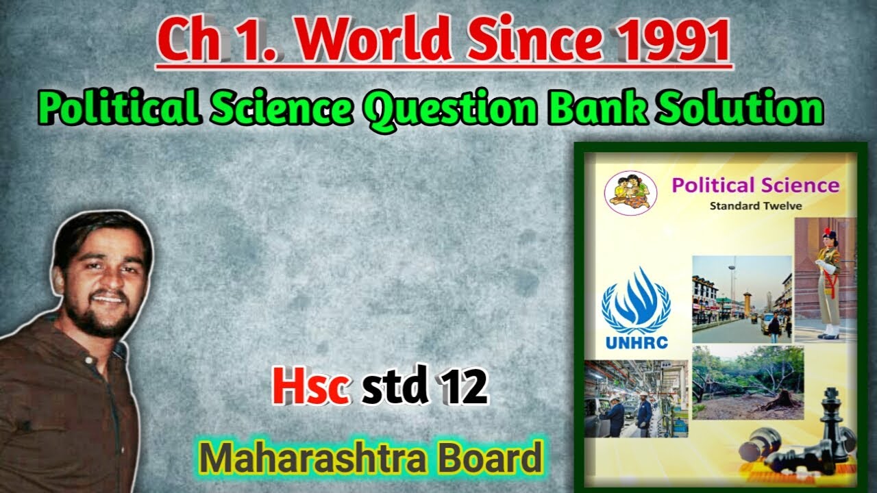 Political Science Question Bank Solution One Shot 12th Maharashtra Board std 12 hsc 2021 Chapter 1
