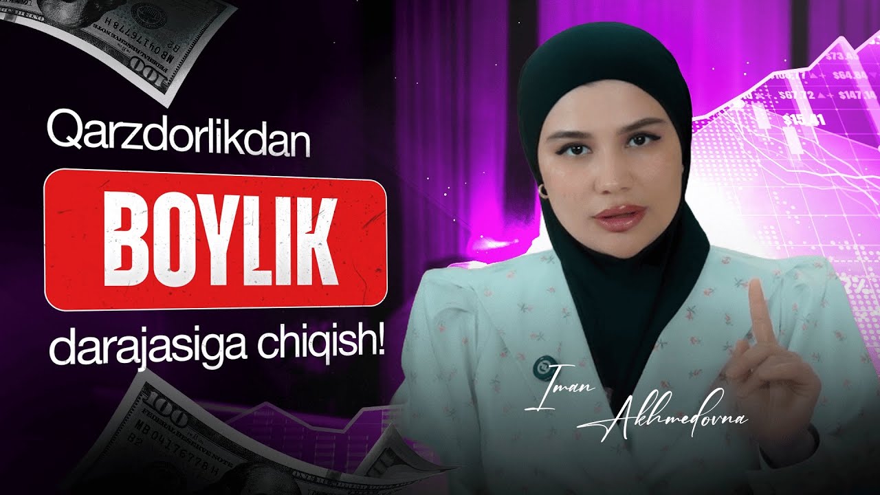Nega hali ham QARZDORLIKDAN QUTILOLMAYSIZ? BARAKASIZLIK sabablari | IMAN AKHMEDOVNA