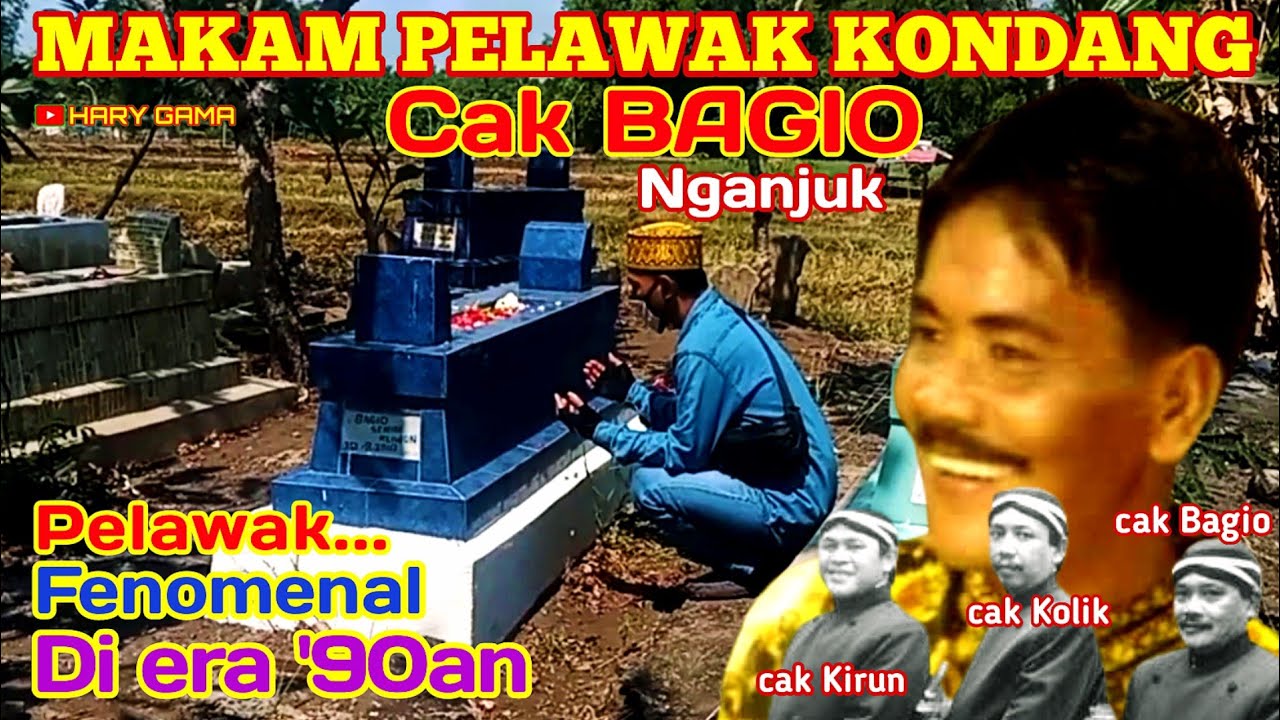MAKAM PELAWAK KONDANG CAK BAGIO KEDUNG DOWO NGANJUK