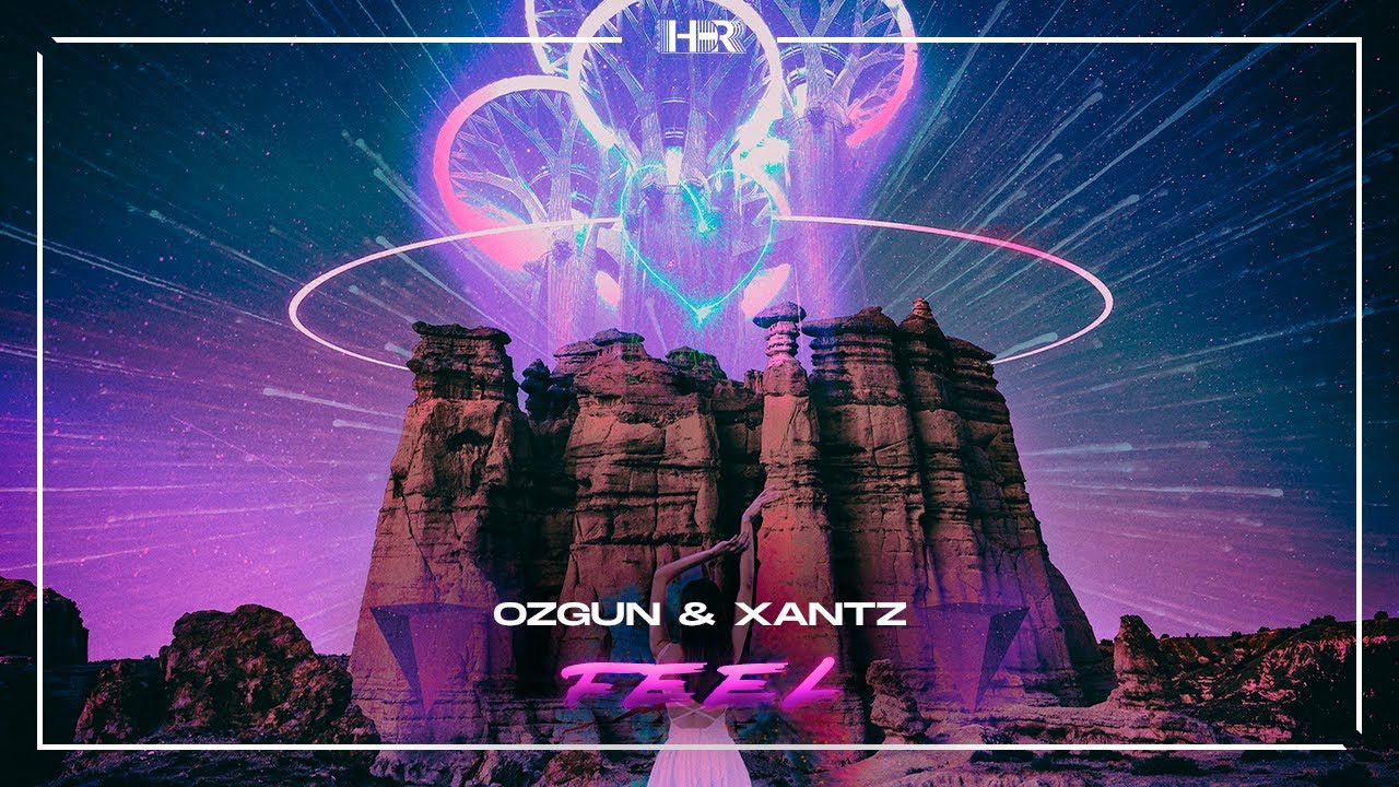 Ozgun & XanTz - Feel (Original Mix)
